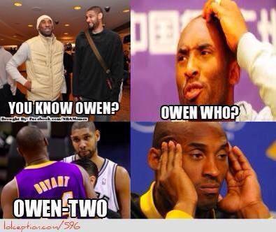 Owen?  Poor Poor Kobe!